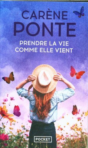 Prendre la vie comme elle vient