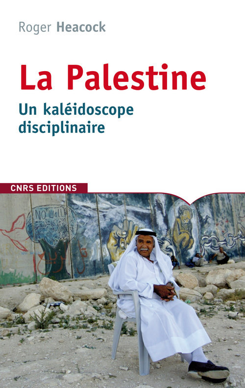 La palestine, un kaleidoscope disciplinaire