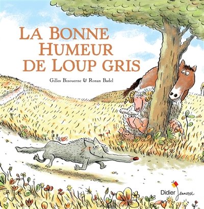 La bonne humeur de Loup gris