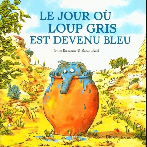 Le jour où Loup gris est devenu bleu