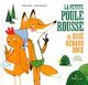 La petite poule rousse & rusé renard roux