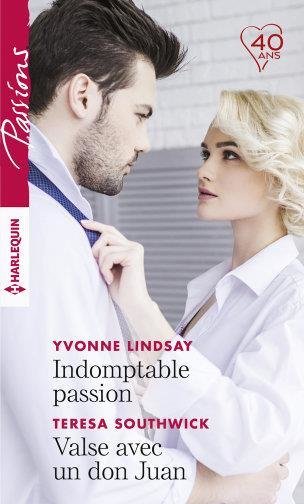 Indomptable passion. Valse avec un don Juan