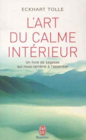 L'Art Du Calme Interieur