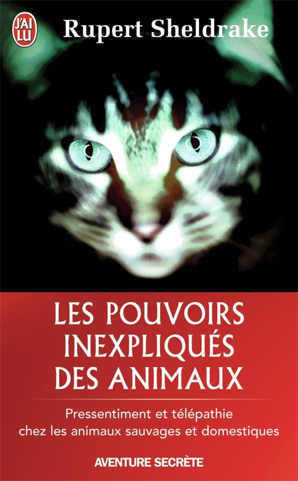 Les pouvoirs inexpliqués des animaux