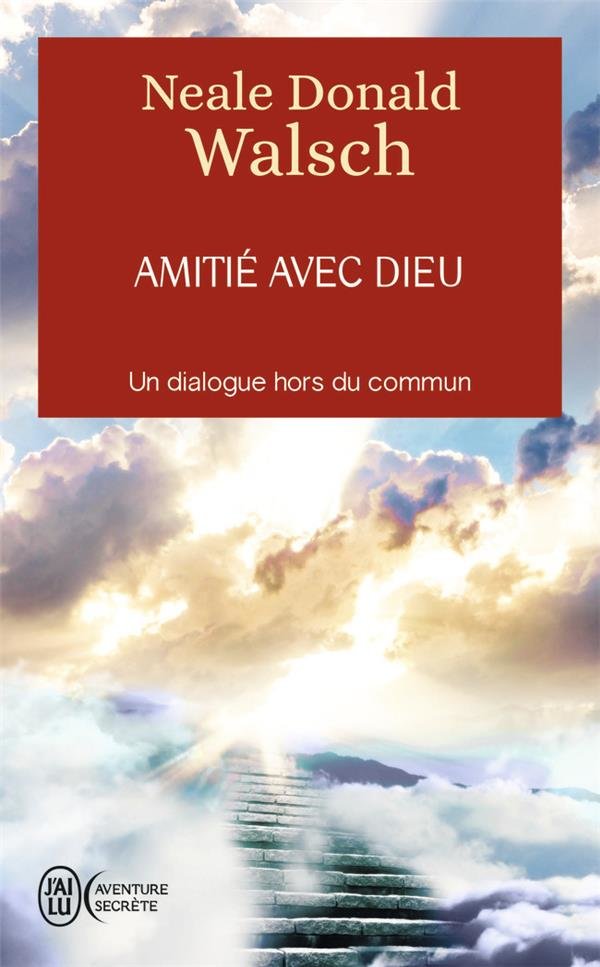 Amitié avec Dieu : un dialogue hors du commun