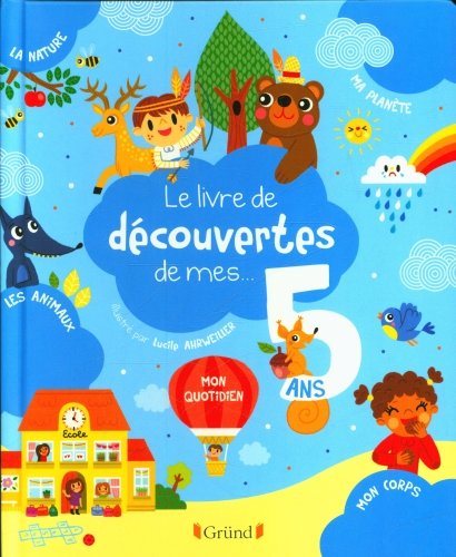 Le livre documentaire de mes 5 ans