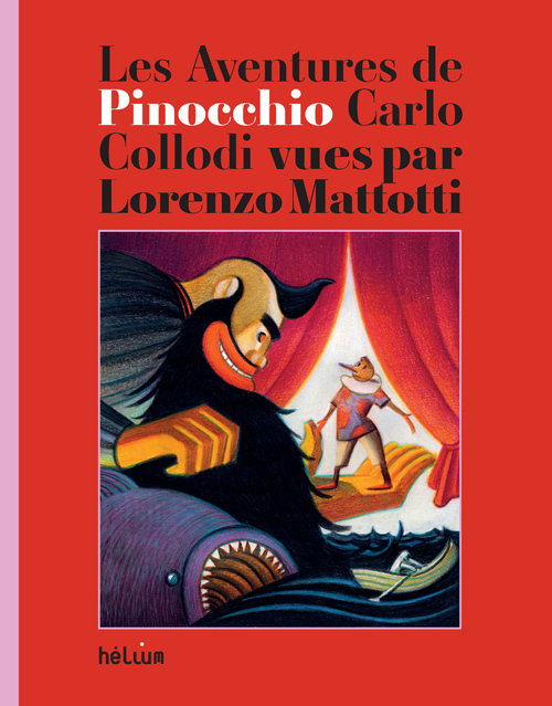 Les aventures de Pinocchio vues par Lorenzo Mattotti