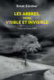 Les arbres entre visible et invisible