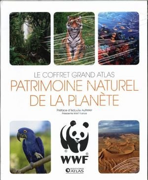 Patrimoine naturel de la planète : le coffret grand atlas