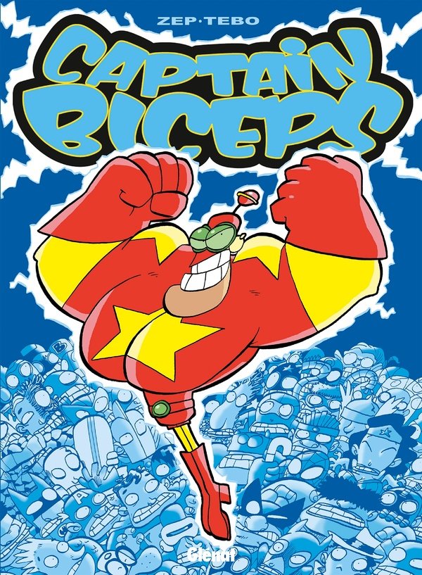 Captain Biceps. Tome 1