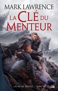 La reine rouge, t2 : la cle du menteur