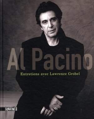 Al Pacino par Al Pacino : entretiens avec Lawrence Grobel