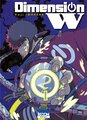 Dimension W. Tome 2