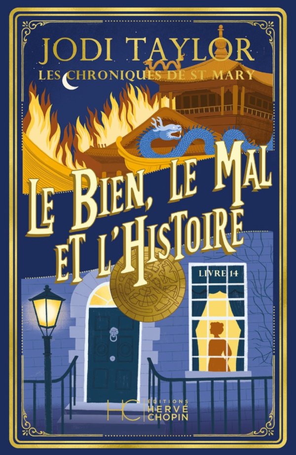 Les Chroniques de St Mary - Tome 14 le Bien, le Mal et l'Histoire