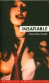 Insatiable