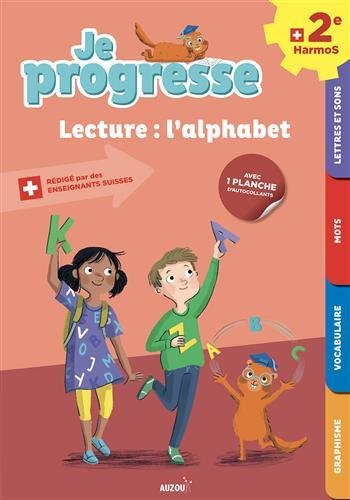 Lecture : l'alphabet : 2e HarmoS (Je progresse, cahier de soutien, 2021)