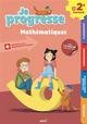 Mathématiques : 2e HarmoS (Je progresse, cahier de soutien, 2021)