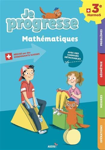 Mathématiques : 3e HarmoS (Je progresse, cahier de soutien, 2021)