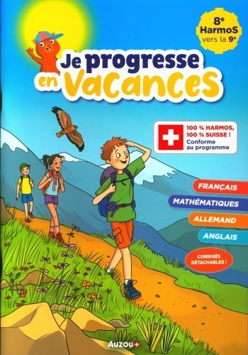 Français mathématiques allemand anglais : 8e HarmoS vers la 9e