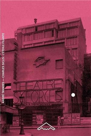 L'etoile filante charles siclis - l'architecte-mystere du paris de l'entre-deux-guerres