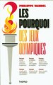 Les pourquoi des jeux Olympiques