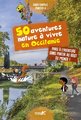 50 aventures nature a vivre en occitanie