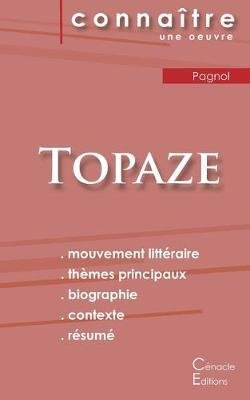 Fiche de lecture Topaze (Analyse littéraire de référence et résumé complet)