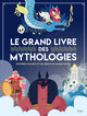 Le grand livre des mythologies