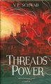 Threads of power. Tome 1