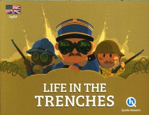 Life in the trenches