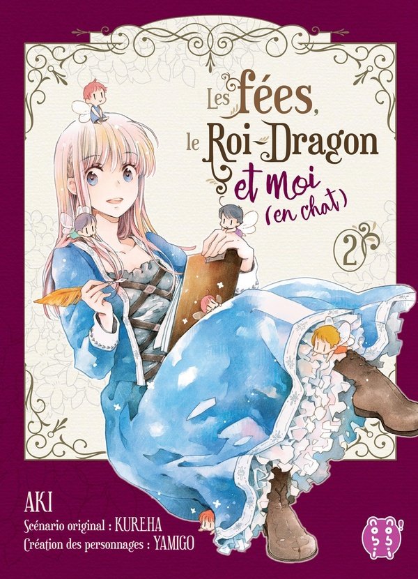 Les fées, le Roi-Dragon et moi (en chat). Tome 2