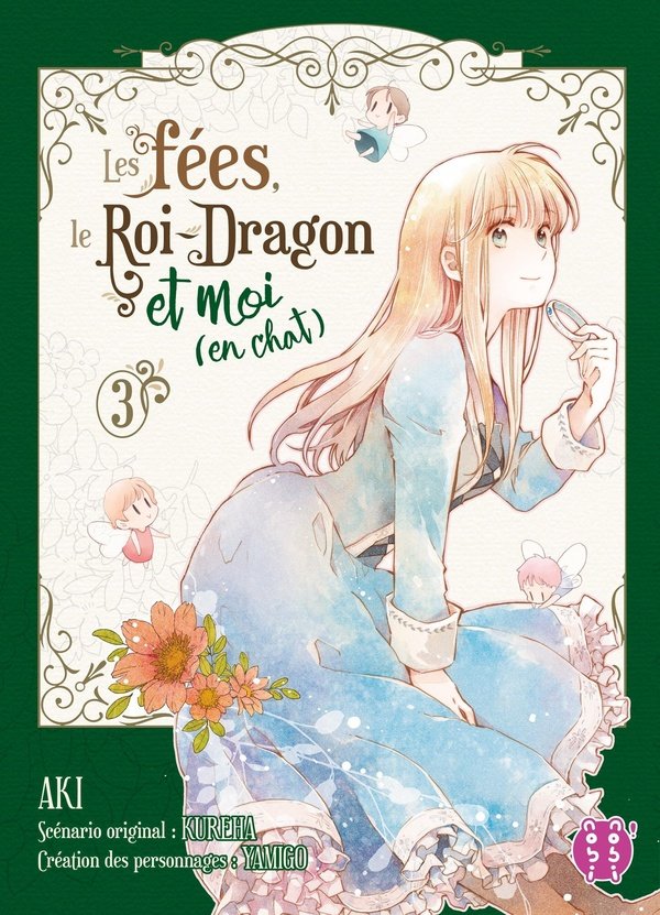 Les fées, le Roi-Dragon et moi (en chat). Tome 3