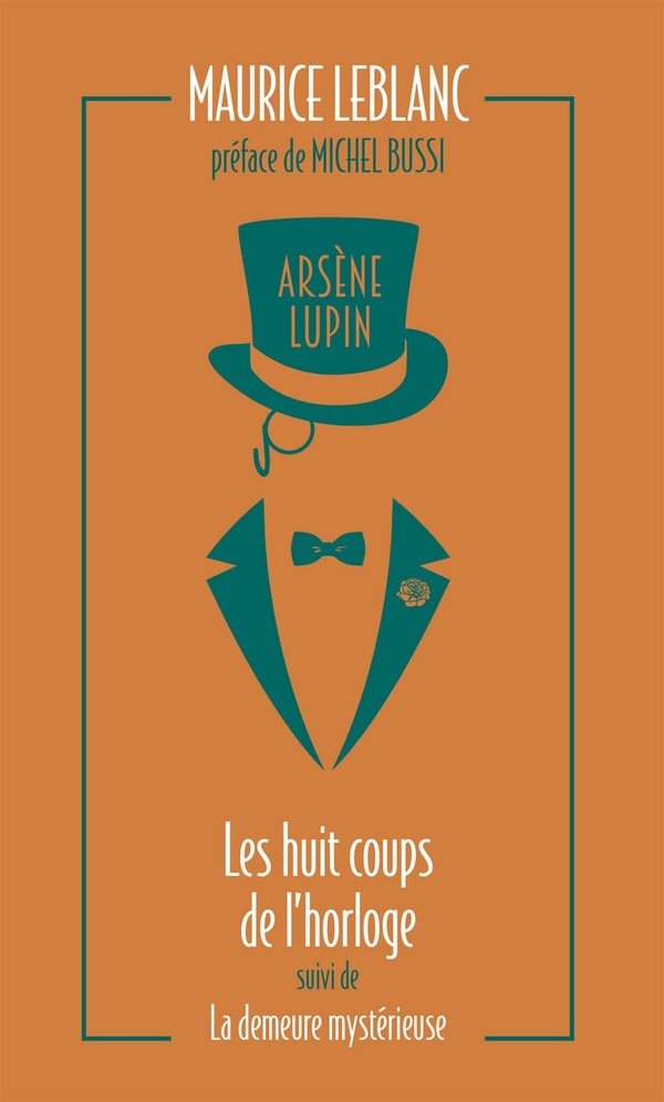 Arsène Lupin 06. Huit Coups De L'horloge