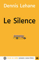 Le silence - grands caracteres, edition accessible pour les malvoyants