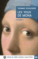 Les yeux de mona (2 volumes) - grands caracteres, edition accessible pour les malvoyants