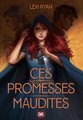 Ces promesses maudites. Tome 1