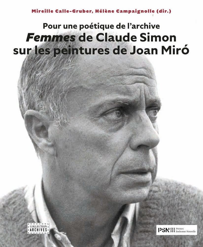 Pour une poetique de l'archive. femmes de claude simon sur les peintures de joan miro