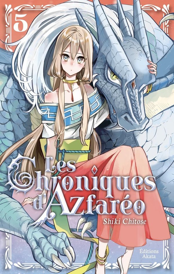 Les chroniques d'Azfaréo. Tome 5