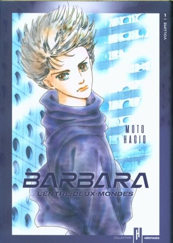 Barbara, l'entre-deux-mondes Tome 1