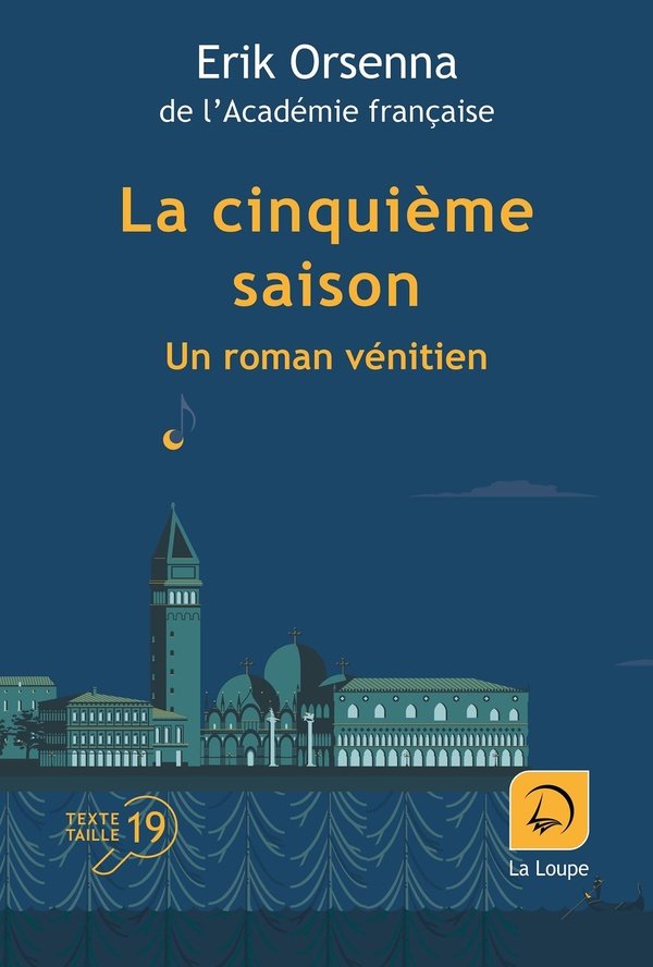 La cinquième saison : un roman vénitien