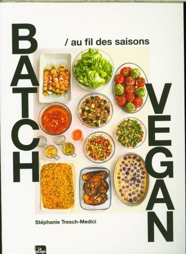 Batch vegan : au fil des saisons