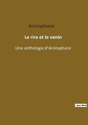 Le rire et le venin