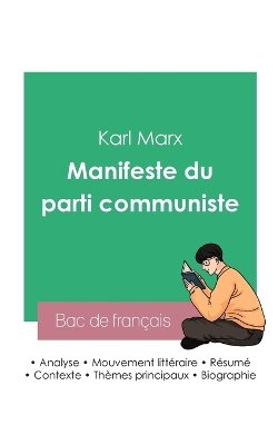 Réussir son Bac de français 2023 : Analyse du Manifeste du Parti communiste de Karl Marx