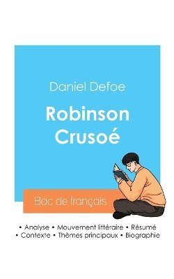 Réussir son Bac de français 2024 : Analyse de Robinson Crusoé de Daniel Defoe