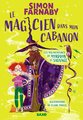 Le magicien dans mon cabanon