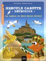 Hercule Carotte, détective. Le zombie du Mont-Saint-Michel