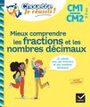 Mieux comprendre les fractions et les nombres décimaux : CM1, CM2