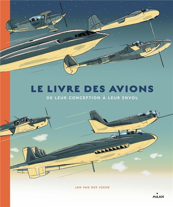 Le livre des avions : de leur conception à leur envol