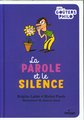 La parole et le silence