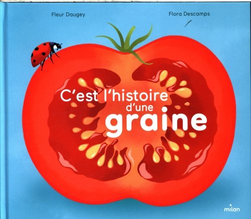 C'est l'histoire d'une graine